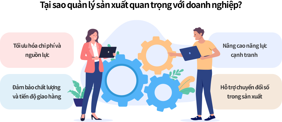 Vai trò quản lý sản xuất trong doanh nghiệp